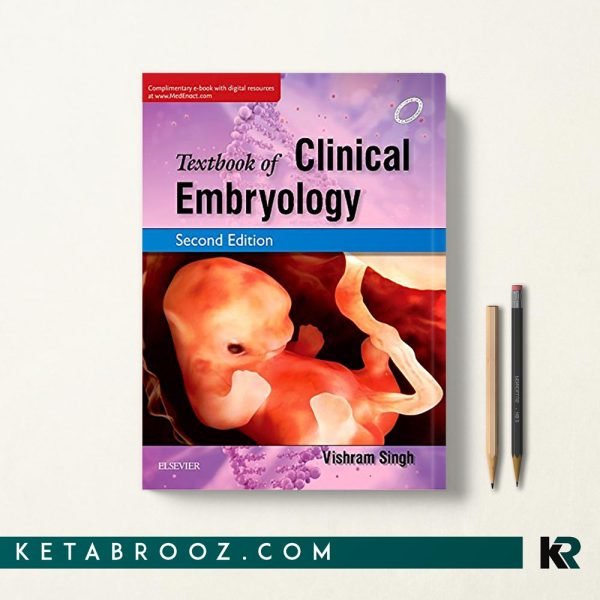 کتاب Textbook of Clinical Embryology اثر Vishram Singh زبان اصلی