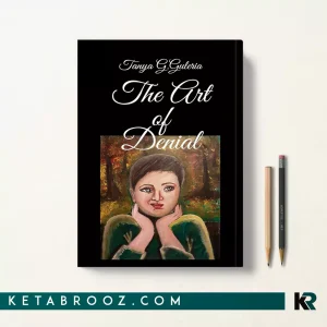 کتاب The Art of Denial اثر Tanya G. Guleria زبان اصلی