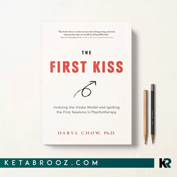 کتاب The First Kiss اثر Daryl Chow زبان اصلی