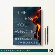 کتاب The Lies You Wrote اثر Brianna Labuskes زبان اصلی