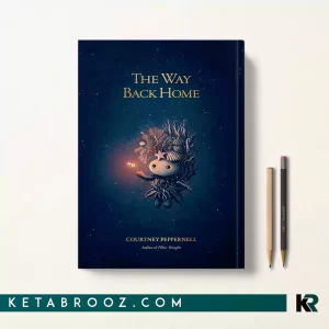 کتاب The Way Back Home اثر Courtney Peppernell زبان اصلی