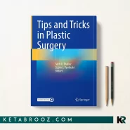 کتاب Tips and Tricks in Plastic Surgery اثر Seth R. Thaller زبان اصلی