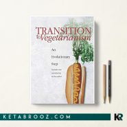 کتاب Transition to Vegetarianism اثر Rudolph Ballentine زبان اصلی