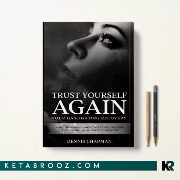 کتاب Trust Yourself Again اثر Dennis Chapman زبان اصلی