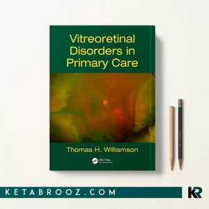 کتاب Vitreoretinal Disorders in Primary Care اثر Thomas H. Williamson زبان اصلی