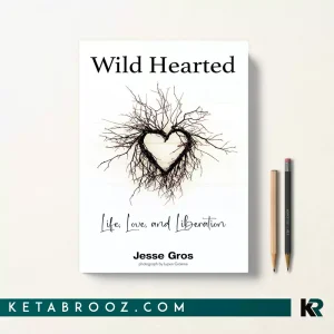 کتاب Wild Hearted اثر Jesse Gros زبان اصلی