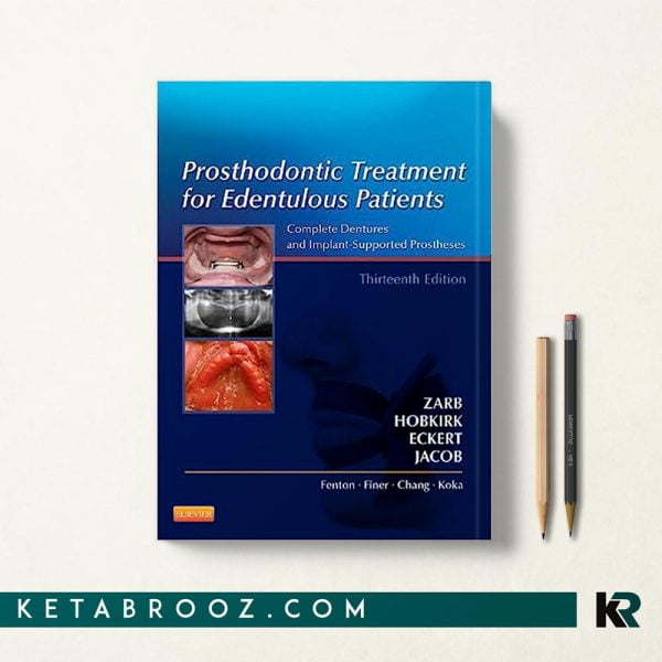 کتاب Prosthodontic Treatment for Edentulous Patients اثر George A. Zarb