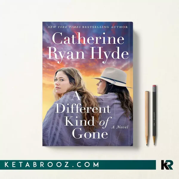 کتاب A Different Kind of Gone اثر Catherine Ryan Hyde زبان اصلی