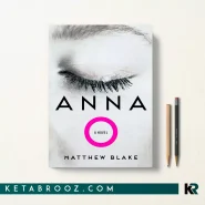 کتاب Anna O اثر Matthew Blake زبان اصلی