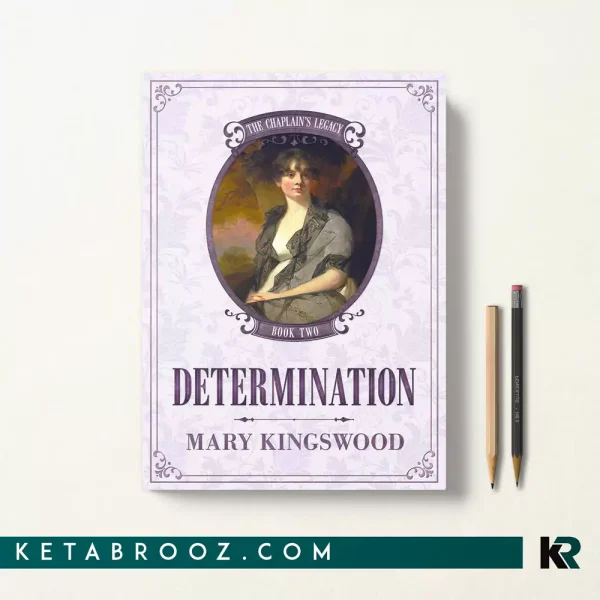 کتاب Determination اثر Mary Kingswood زبان اصلی