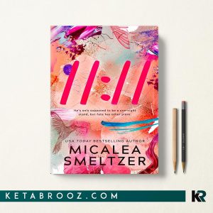کتاب Eleven Eleven اثر Micalea Smeltzer زبان اصلی