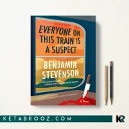 کتاب Everyone on This Train Is a Suspect اثر Benjamin Stevenson