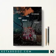 کتاب Fog and Smoke اثر Katie Peterson زبان اصلی