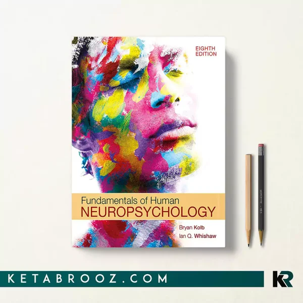 کتاب Fundamentals of Human Neuropsychology اثر Bryan Kolb