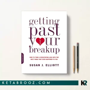 کتاب Getting Past Your Breakup اثر Susan J. Elliott زبان اصلی