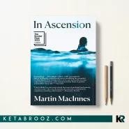کتاب In Ascension اثر Martin MacInnes زبان اصلی