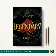 کتاب Legendary اثر Stephanie Garber زبان اصلی