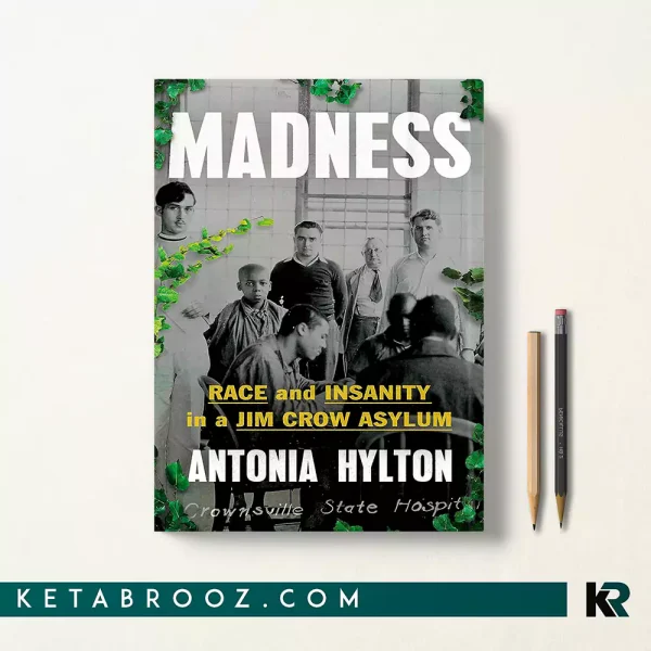کتاب Madness اثر Antonia Hylton زبان اصلی