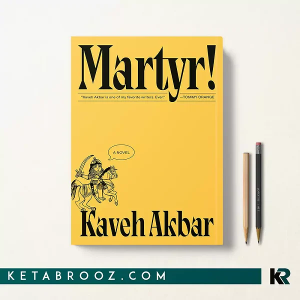 کتاب Martyr اثر Kaveh Akbar زبان اصلی