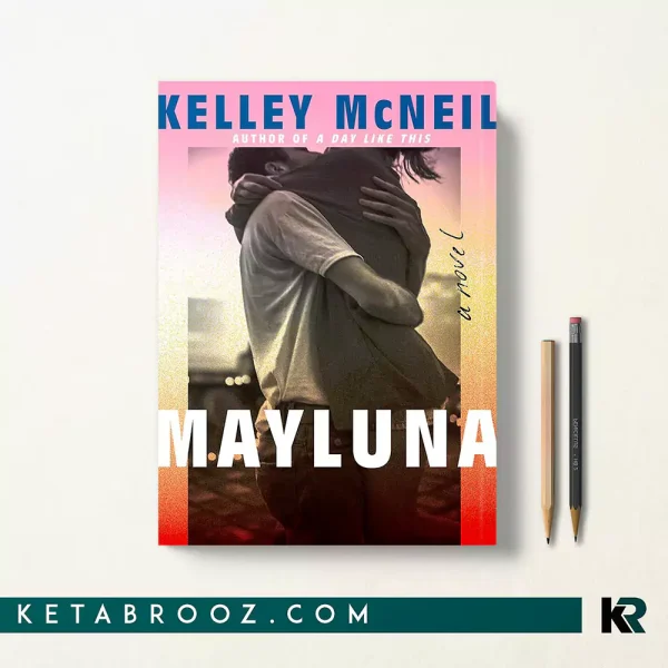 کتاب Mayluna اثر Kelley McNeil زبان اصلی