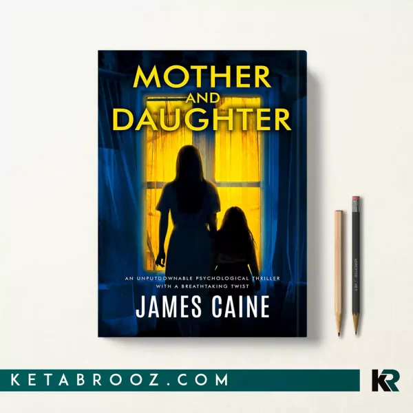 کتاب Mother and Daughter اثر James Caine زبان اصلی