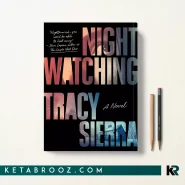 کتاب Nightwatching اثر Tracy Sierra زبان اصلی