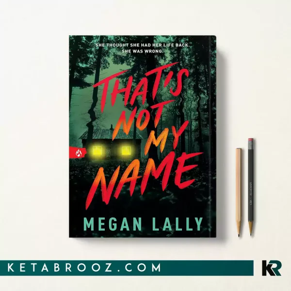 کتاب That's Not My Name اثر Megan Lally زبان اصلی