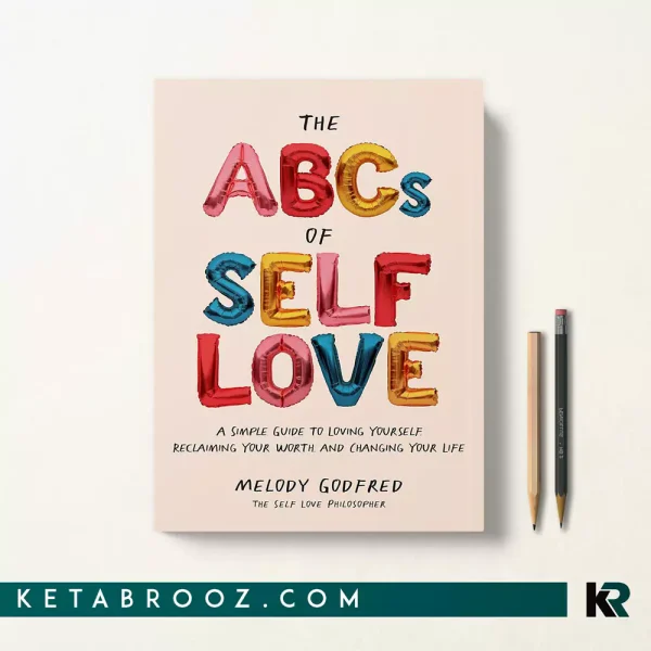 کتاب The ABCs of Self Love اثر Melody Godfred زبان اصلی