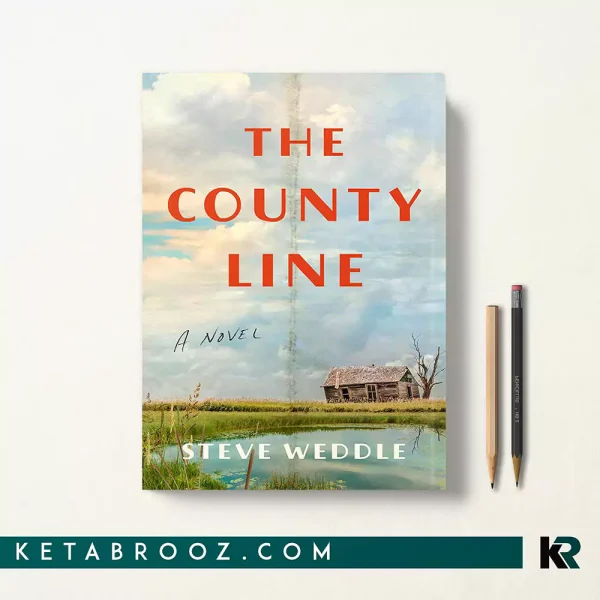 کتاب The County Line اثر Steve Weddle زبان اصلی