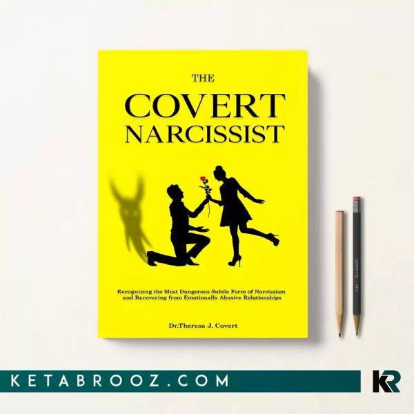 کتاب The Covert Narcissist اثر Dr.Theresa J. Covert زبان اصلی
