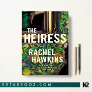 کتاب The Heiress اثر Rachel Hawkins زبان اصلی