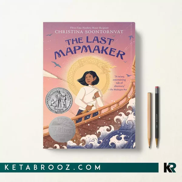 کتاب The Last Mapmaker اثر Christina Soontornvat زبان اصلی