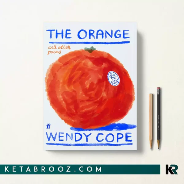 کتاب The Orange and other poems اثر Wendy Cope زبان اصلی