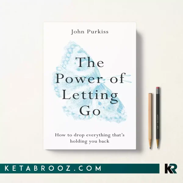 کتاب The Power of Letting Go اثر John Purkiss زبان اصلی