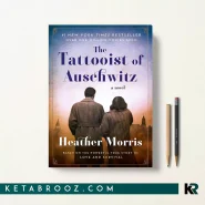 کتاب The Tattooist of Auschwitz اثر Heather Morris زبان اصلی