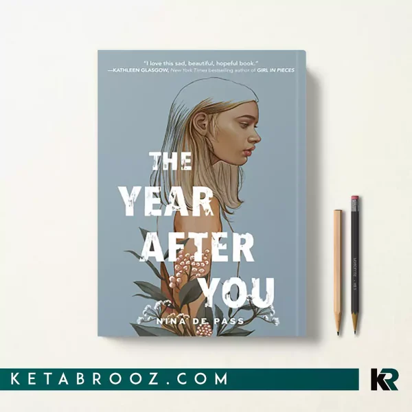 کتاب The Year After You اثر Nina de Pass زبان اصلی
