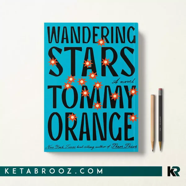 کتاب Wandering Stars اثر Tommy Orange زبان اصلی
