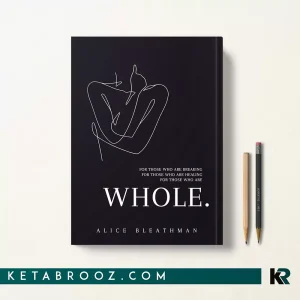 کتاب Whole اثر Alice Bleathman زبان اصلی