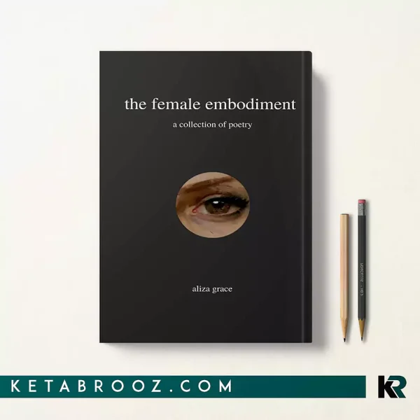 کتاب the female embodiment اثر aliza grace زبان اصلی