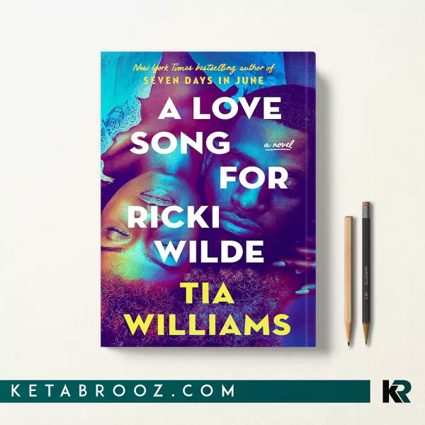 کتاب A Love Song for Ricki Wilde اثر Tia Williams زبان اصلی