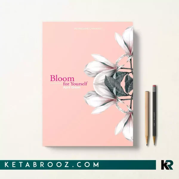 کتاب Bloom for Yourself اثر April Green زبان اصلی
