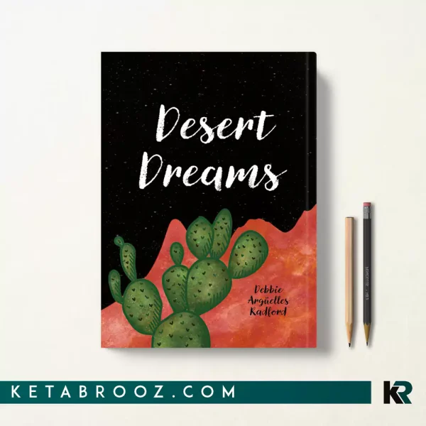 کتاب Desert Dreams اثر Deborah Argüelles Radford زبان اصلی