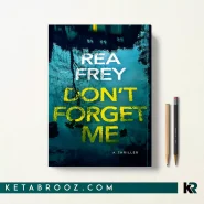 کتاب Don't Forget Me اثر Rea Frey زبان اصلی