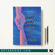 کتاب Fate Gone Wrong اثر Kylie Novak زبان اصلی
