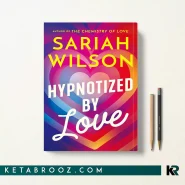 کتاب Hypnotized by Love اثر Sariah Wilson زبان اصلی