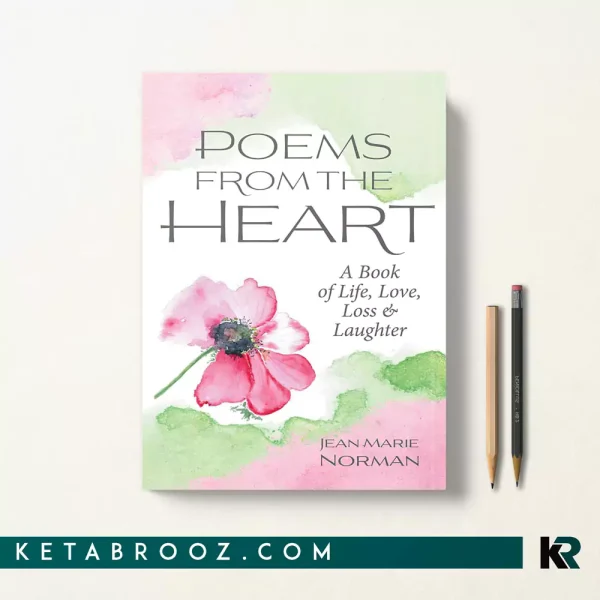 کتاب Poems From the Heart اثر Jean Marie Norman زبان اصلی