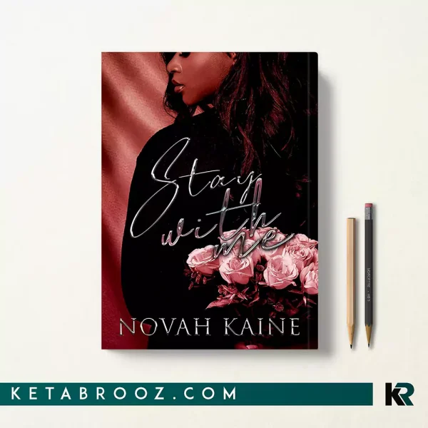 کتاب Stay with Me اثر Novah Kaine زبان اصلی