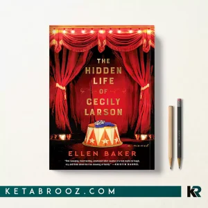 کتاب The Hidden Life of Cecily Larson اثر Ellen Baker زبان اصلی