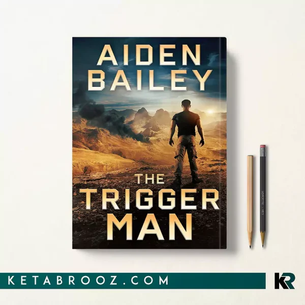 کتاب The Trigger Man اثر Aiden Bailey زبان اصلی