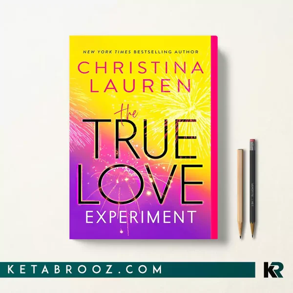 کتاب The True Love Experiment اثر Christina Lauren زبان اصلی